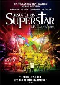 Jesus Christ Superstar 2012 Live Arena Tour Jesus Christ Superstar 2012 Live Arena Tour