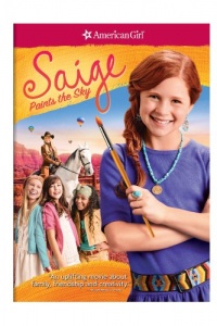 An American Girl: Saige Paints the Sky An American Girl: Saige Paints the Sky