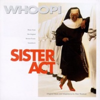 Sister Act: Music From The Original Motion Picture Soundtrack Sister Act: Music From The Original Motion Picture Soundtrack