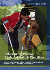 Understanding Physical, Health, and Multiple Disabilities (2nd Edition) Understanding Physical, Health, and Multiple Disabilities (2nd Edition)