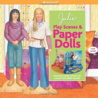 Julie Play Scenes & Paper Dolls (American Girl) Julie Play Scenes & Paper Dolls (American Girl)