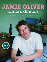 Jamie's Dinners: The Essential Family Cookbook Jamie's Dinners: The Essential Family Cookbook