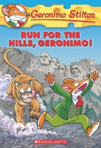 Run for the Hills, Geronimo! (Geronimo Stilton, No. 47) Run for the Hills, Geronimo! (Geronimo Stilton, No. 47)