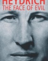 HEYDRICH: The Face of Evil