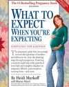 What to Expect When You're Expecting: Fourth Edition