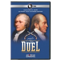 American Experience: The Duel American Experience: The Duel