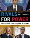 Rivals for Power: Presidential-Congressional Relations