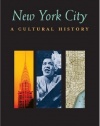 New York City: A Cultural History (Cultural Histories)