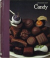 Candy (The Good Cook Techniques & Recipes Series)