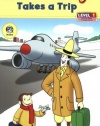 Curious George Takes a Trip (CGTV Reader)