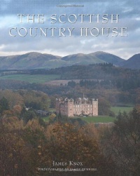 The Scottish Country House The Scottish Country House