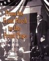 From the Front Porch to the Front Page: McKinley and Bryan in the 1896 Presidential Campaign (Presidential Rhetoric and Political Communication)