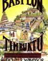 From Babylon to Timbuktu: A History of the Ancient Black Races Including the Black Hebrews