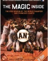 The Magic Inside: The 2010 Season of the World Championship San Francisco Giants