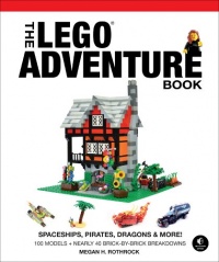 The LEGO Adventure Book, Vol. 2: Spaceships, Pirates, Dragons & More!