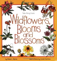 Wildflowers, Blooms & Blossoms (Take Along Guides)