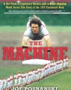 The Machine: A Hot Team, a Legendary Season, and a Heart-stopping World Series: The Story of the 1975 Cincinnati Reds