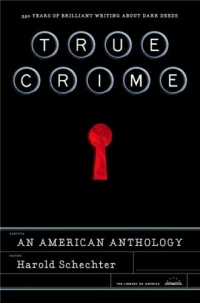 True Crime: An American Anthology True Crime: An American Anthology
