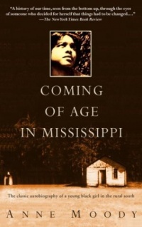 Coming of Age in Mississippi Coming of Age in Mississippi