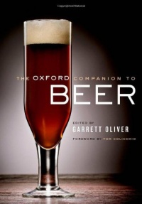 The Oxford Companion to Beer The Oxford Companion to Beer