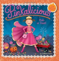 Pinkalicious: Pink or Treat! Pinkalicious: Pink or Treat!