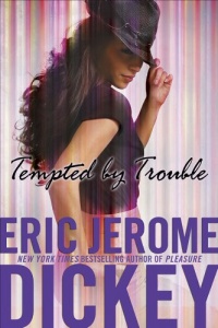 Tempted by Trouble Tempted by Trouble