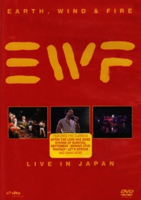 Earth, Wind & Fire: Live in Japan Earth, Wind & Fire: Live in Japan