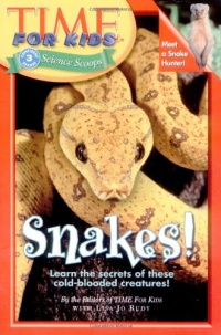 Time For Kids: Snakes! (Time for Kids Science Scoops)