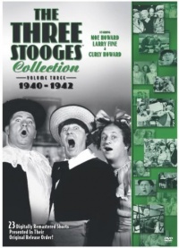 The Three Stooges Collection, Vol. 3: 1940-1942 The Three Stooges Collection, Vol. 3: 1940-1942