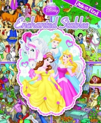 Look and Find: Disney Princess Enchanted Stables Look and Find: Disney Princess Enchanted Stables