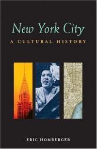 New York City: A Cultural History (Cultural Histories) New York City: A Cultural History (Cultural Histories)