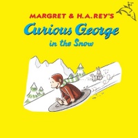 Curious George in the Snow Curious George in the Snow