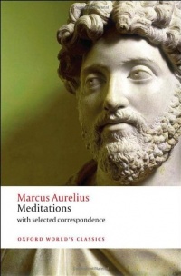 Meditations: with selected correspondence (Oxford World's Classics) Meditations: with selected correspondence (Oxford World's Classics)