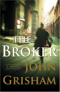 The Broker: A Novel The Broker: A Novel