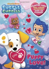 Puppy Love! (Bubble Guppies) (Full-Color Activity Book with Stickers) Puppy Love! (Bubble Guppies) (Full-Color Activity Book with Stickers)