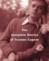 The Complete Stories of Truman Capote