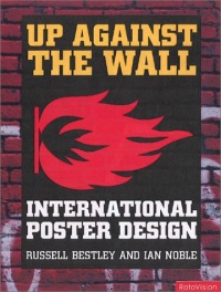 Up Against the Wall: International Poster Design