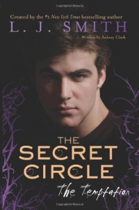 The Secret Circle: The Temptation The Secret Circle: The Temptation