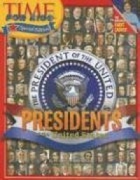 Time for Kids: Presidents of the United States Time for Kids: Presidents of the United States