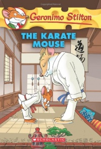 The Karate Mouse (Geronimo Stilton, No. 40) The Karate Mouse (Geronimo Stilton, No. 40)