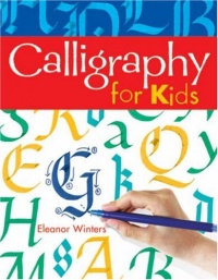 Calligraphy for Kids Calligraphy for Kids