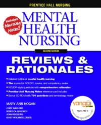 Prentice Hall Reviews & Rationales: Mental Health Nursing (2nd Edition) Prentice Hall Reviews & Rationales: Mental Health Nursing (2nd Edition)