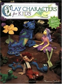 Clay Characters for Kids Clay Characters for Kids
