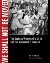 We Shall Not Be Moved: The Jackson Woolworth's Sit-In and the Movement It Inspired