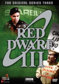 Red Dwarf: Series III Red Dwarf: Series III