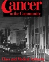 Cancer in the Community: Class and Medical Authority