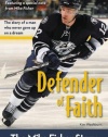 Defender of Faith: The Mike Fisher Story (ZonderKidz Biography)