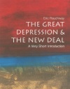 The Great Depression and the New Deal: A Very Short Introduction