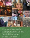 Companion to the Compendium of the Social Doctrine of the Church