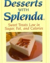 Unbelievable Desserts with Splenda: Sweet Treats Low in Sugar, Fat and Calories